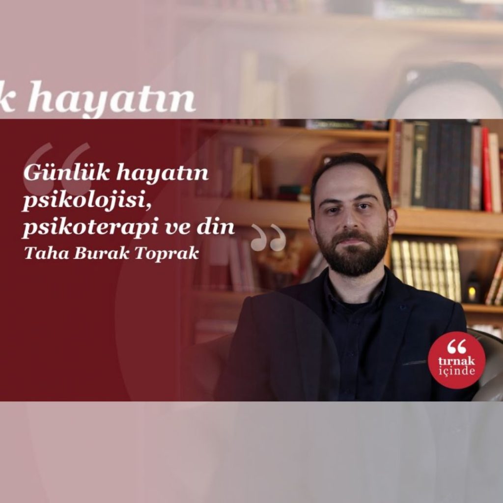 ”Günlük Hayatın Psikolojisi, Psikoterapi ve Din”