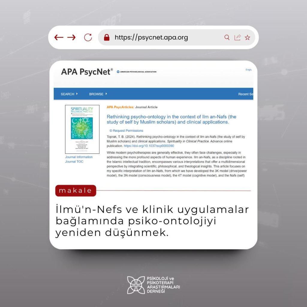 İlmü’n-Nefs ve Klinik Uygulamalar Bağlamında Psiko-Ontolojiyi Yeniden Düşünmek İlmü’n-Nefs ve Klinik Uygulamalar Bağlamında Psiko-Ontolojiyi Yeniden Düşünmek